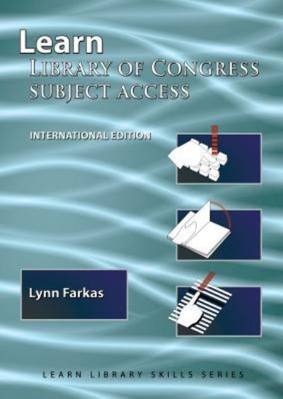 Learn Library Of Congress Subject Access - Lynn Farkas - Books - Totalrecall Publications - 9781590954393 - March 15, 2016