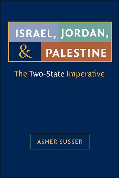 Cover for Asher Susser · Israel, Jordan, and Palestine (Paperback Book) (2012)