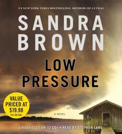 Low Pressure - Sandra Brown - Annan - Findaway World - 9781619697393 - 18 september 2012