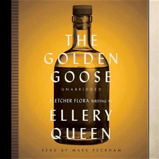 Cover for Ellery Queen · The Golden Goose: Library Edition (Ellery Queen Mysteries) (Hörbuch (CD)) [Unabridged edition] (2015)