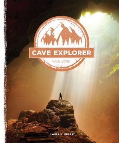 Cover for Laura K. Murray · Cave Explorer (Paperback Book) (2018)