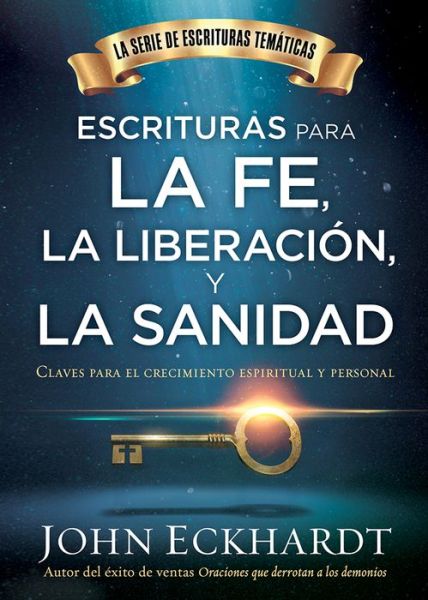 Cover for Eckhardt John · Claves Para La Sanidad Y La Liberacin Ke (Hardcover Book) (2017)