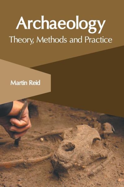 Cover for Archaeology: Theory, Methods and Practice (Hardcover Book) (2020)