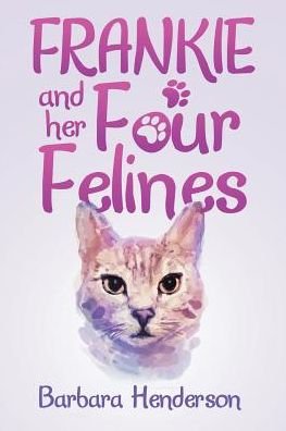 Cover for Barbara Henderson · Frankie and Her Four Felines (Pocketbok) (2016)