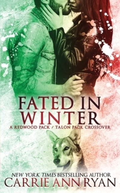 Cover for Carrie Ann Ryan · Fated in Winter (Book) (2022)