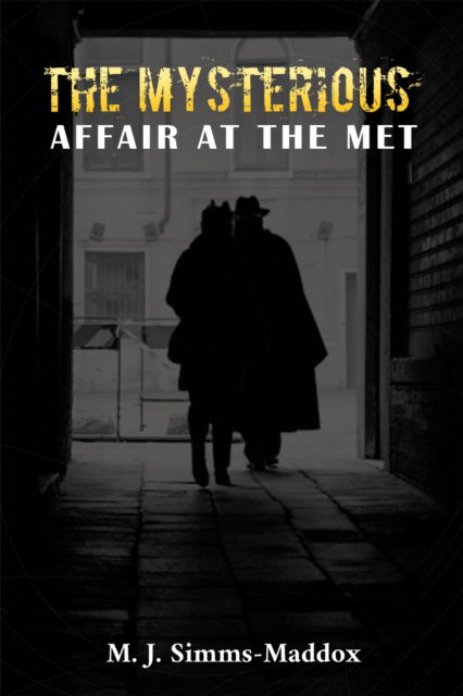 Cover for M J Simms-Maddox · The Mysterious Affair at the Met (Paperback Book) (2024)