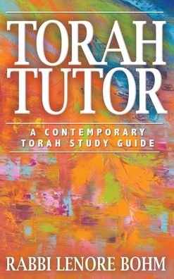 Cover for Rabbi Lenore Bohm · Torah Tutor (Hardcover Book) (2022)