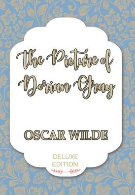 Cover for Oscar Wilde · The Picture of Dorian Gray (Innbunden bok) (2020)