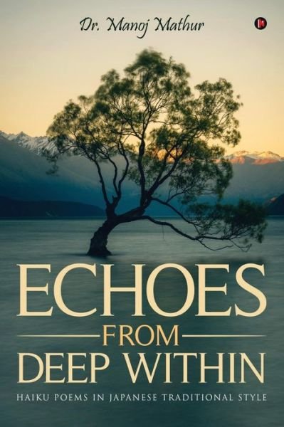 Cover for Manoj Mathur · Echoes from Deep Within (Paperback Book) (2018)