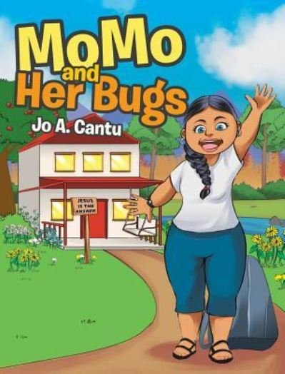 Cover for Jo a Cantu · MoMo and Her Bugs (Hardcover bog) (2019)