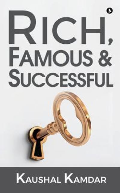 Cover for Kaushal Kamdar · Rich, Famous &amp; Successful (Paperback Book) (2019)