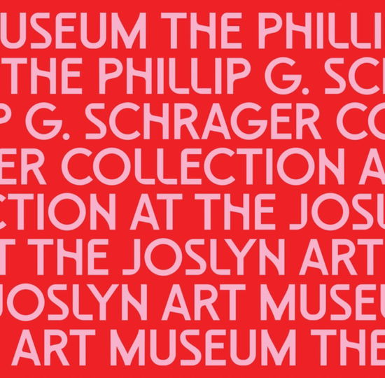 Cover for The Phillip G. Schrager Collection at the Joslyn Art Museum (Hardcover Book) (2024)