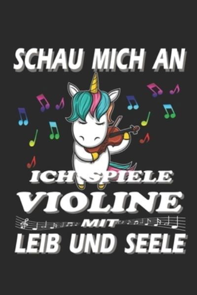 Cover for Musikfans Publishing · Schau mich an ich spiele Violine mit Leib und Seele (Pocketbok) (2020)