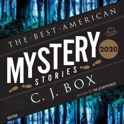 The Best American Mystery Stories 2020 - C. J. Box - Muzyka - Houghton Mifflin Harcourt and Blackstone - 9781664783393 - 3 listopada 2020