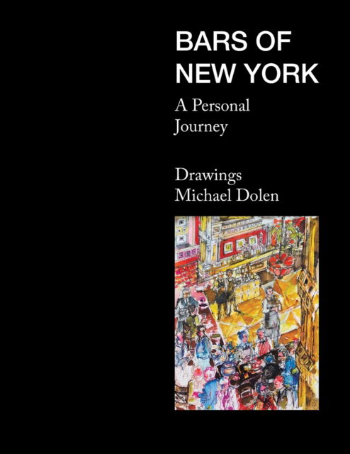 Cover for Michael Dolen · Bars of New York (Paperback Book) (2022)