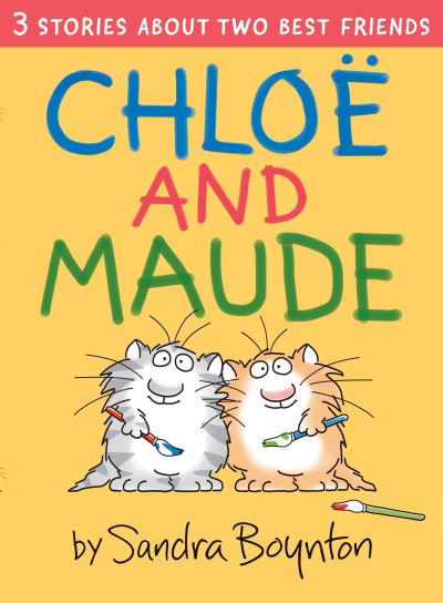 Cover for Sandra Boynton · Chloe and Maude (Inbunden Bok) (2024)
