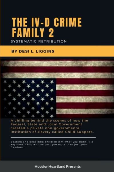 Cover for Desi Liggins · IV-D Crime Family 2 (Bog) (2022)