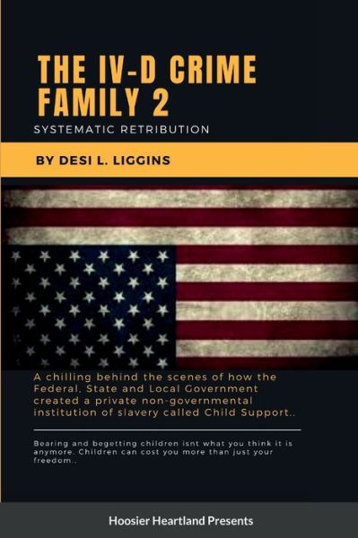 Cover for Desi Liggins · IV-D Crime Family 2 (Book) (2022)