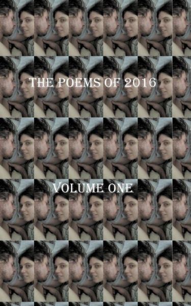 Cover for Caroline Sullivan · The Poems of 2016 Volume One (Paperback Book) (2016)