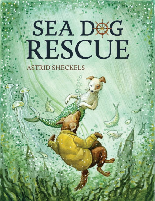 Cover for Astrid Sheckels · Sea Dog Rescue (Hardcover Book) (2025)