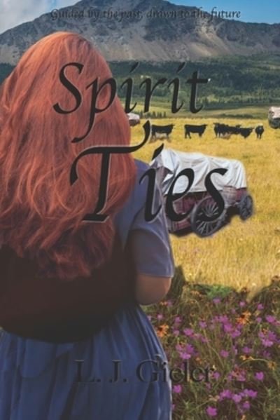 Cover for L J Gieler · Spirit Ties (Paperback Book) (2019)