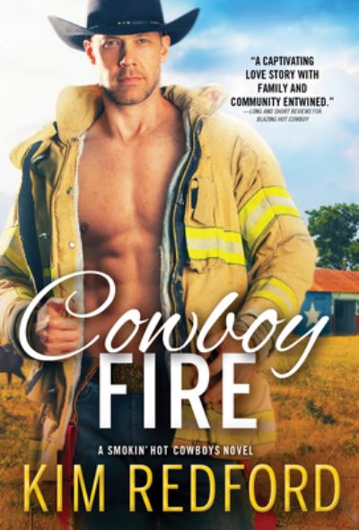 Cover for Kim Redford · Cowboy Fire - Smokin' Hot Cowboys (Taschenbuch) (2021)