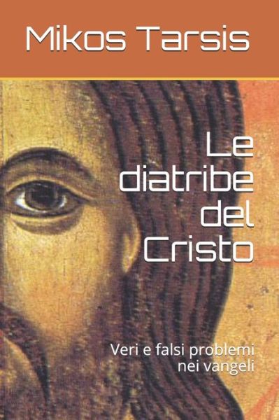 Cover for Mikos Tarsis · Le diatribe del Cristo (Paperback Book) (2018)