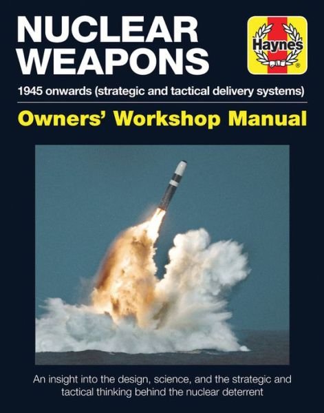 Cover for David Baker · Nuclear Weapons Manual: All models from 1945 (Hardcover Book) (2017)