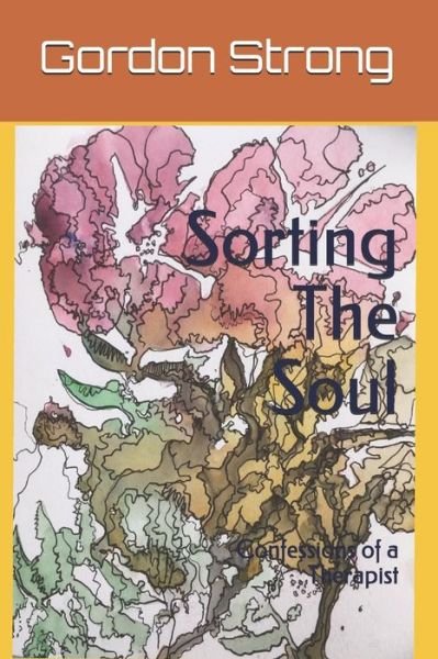 Cover for Gordon Strong · Sorting the Soul (Pocketbok) (2018)