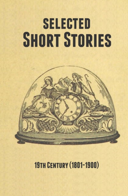 Cover for Mukesh Phunyal · Selected Short Stories - 19th Century (Paperback Book) (2019)