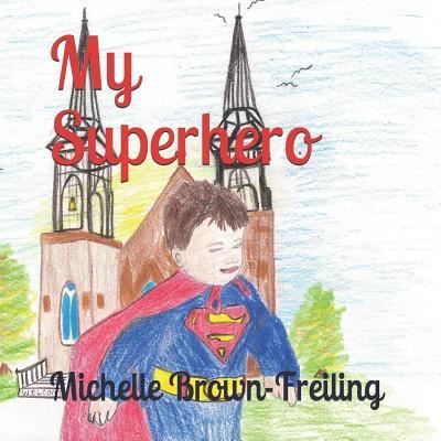 Cover for Thomas Freiling · My Superhero (Paperback Book) (2019)