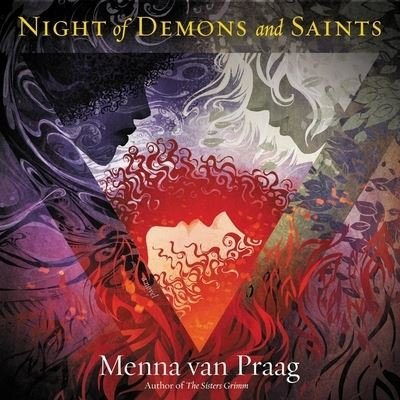 Cover for Menna van Praag · The Night of Demons and Saints (CD) (2022)