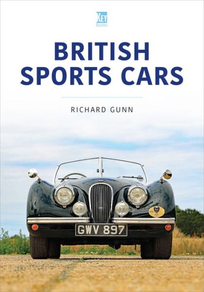 Cover for Richard Gunn · British Sports Cars - Classic Vehicles Series (Paperback Book) (2023)