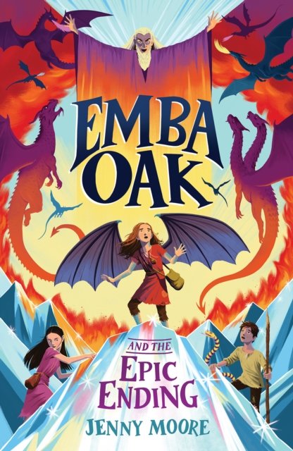 Cover for Jenny Moore · Emba Oak and the Epic Ending - Emba Oak (Paperback Book) (2024)