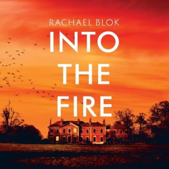 Cover for Rachael Blok · Into The Fire (Audiobook (CD)) [Unabridged edition] (2021)