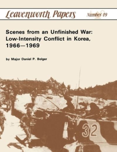 Cover for Daniel P Bolger · Scenes from an Unfinished War (Hardcover Book) (2011)