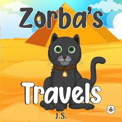 Cover for J. S. · Zorba's Travels (Paperback Book) (2024)
