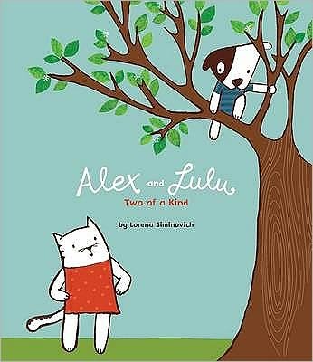 Cover for Lorena Siminovich · Alex and Lulu (Hardcover bog) (2008)