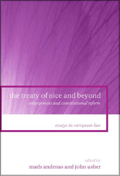 Cover for Mads Andenas · The Treaty of Nice and Beyond: Enlargement and Constitutional Reform - Essays in European Law (Hardcover Book) (2003)