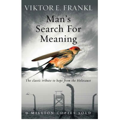 Cover for Viktor E Frankl · Man's Search For Meaning: The classic tribute to hope from the Holocaust (Paperback Book) (2004)