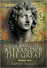 Cover for Stephen English · Army of Alexander the Great (Hardcover Book) (2009)