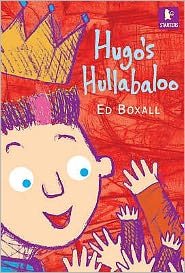 Cover for Ed Boxall · Hugo's Hullabaloo - Walker Starters (Paperback Book) (2004)