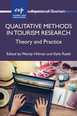 Cover for Wendy Hillman · Qualitative Methods in Tourism Research: Theory and Practice - Aspects of Tourism (Paperback Book) (2018)