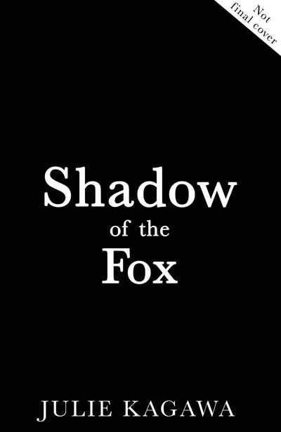 Cover for Julie Kagawa · Shadow Of The Fox: Shadow Of The Fox (Paperback Book) (2018)