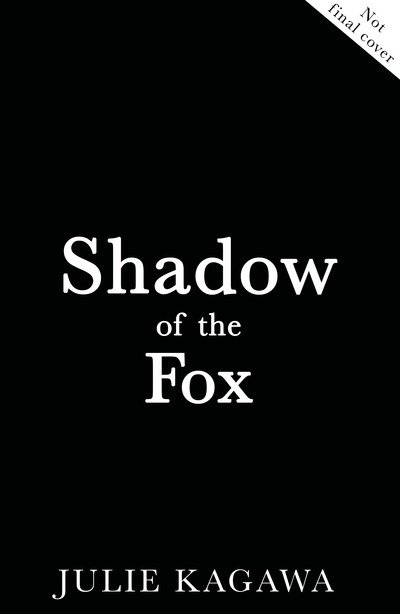 Cover for Julie Kagawa · Shadow Of The Fox - Shadow of the Fox (Paperback Book) (2018)