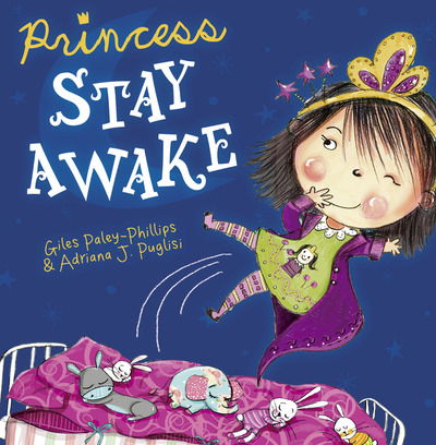 Cover for Giles Paley-Phillips · Princess Stay Awake: New Edition (Paperback Book) (2020)