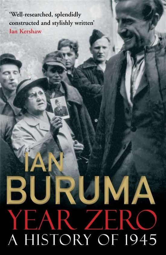 Cover for Ian Buruma · Year Zero: A History of 1945 (Pocketbok) [Main edition] (2014)