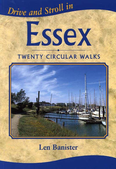 Drive and Stroll in Essex - Len Banister - Książki -  - 9781853068393 - 30 czerwca 2004