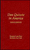 Cover for Sam Kashner · Don Quixote in America (Book) (1997)