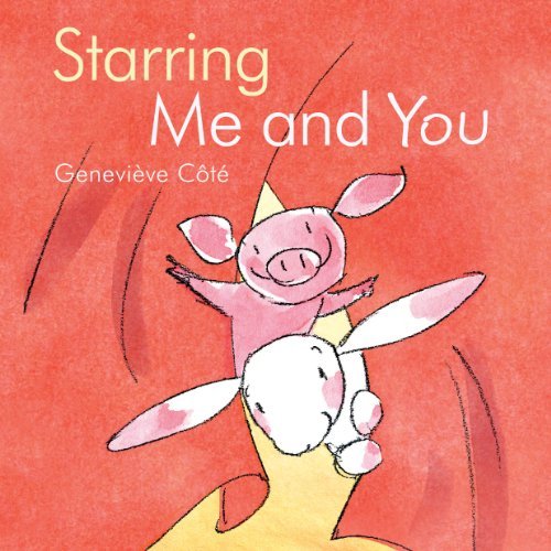 Cover for Genevieve Cote · Starring Me and You (Innbunden bok) (2014)
